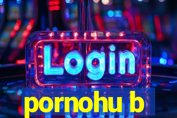 pornohu b